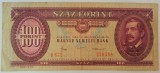 Bancnota 100 FORINTI - UNGARIA, anul 1984 *cod 219