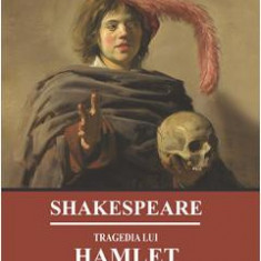 Tragedia lui Hamlet, print de Danemarca - William Shakespeare