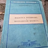 Balistica interioara a motoarelor racheta - Dumitru Olaru