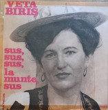Disc Vinil Veta Biriș - Sus, Sus, Sus, La Munte, Sus -Electrecord Cat: ST-EPE 02089
