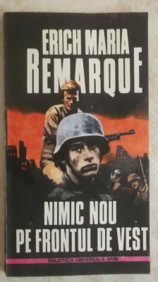 Erich Maria Remarque - Nimic nou pe frontul de vest foto