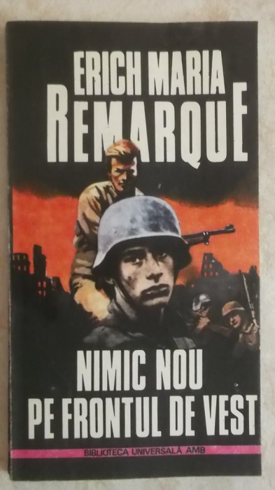 Erich Maria Remarque - Nimic nou pe frontul de vest
