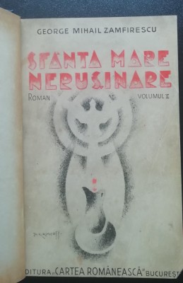 myh 527f - Gm Zamfirescu - Sfanta mare nerusinare - volumul 2 - ed 1936 foto