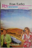Urmarire fierbinte &ndash; Fran Earley