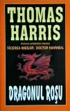 Dragonul Rosu - Thomas Harris, Thriller Politist, Editura Lider, Stare Buna, Romana