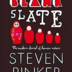 The Blank Slate: The Modern Denial of Human Nature. Language and Human Nature Tetralogy #3 - Steven Pinker