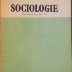 SOCIOLOGIE , MANUAL PENTRU LICEU , CLASA A X A de VIRGILIU CONSTANTINESCU...POMPILIU GRIGORESCU , 1991 , PREZINTA SUBLINIERI