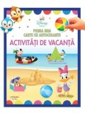 Cumpara ieftin Activitati de vacanta. Prima mea carte cu autocolante. Disney bebe/***