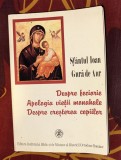 Sf. Ioan Gura de Aur - Despre feciorie. Apologia vietii monahale ...