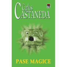 Pase magice - Carlos Castaneda