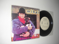 MIHAI (CONSTANTINESCU): Iubi?i ?i Cainii Vagabonzi (1993) disc mic vinil rar, NM foto