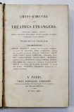 CHEFS - D&#039;OEUVRE DES THEATRES ETRANGERS - PARIS, 1822