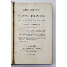 CHEFS - D&#039;OEUVRE DES THEATRES ETRANGERS - PARIS, 1822