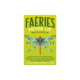 Faeries Never Lie: Tales to Revel in