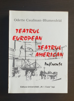 Teatrul european - Teatrul american: influențe - Odette Caufman-Blumenfeld foto