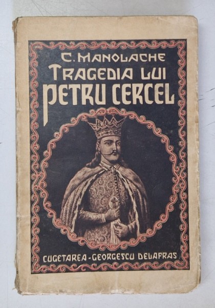 TRAGEDIA LUI PETRU CERCEL de C. MANOLACHE 1940