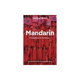 Lonely Planet Mandarin Phrasebook &amp; Dictionary
