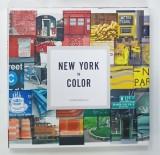 NEW YORK IN COLOR by NICHOLE ROBERTSON , 2017