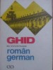 Ghid Conversatie Roman-German, Ilse Chivaran-Muller, L. Bidian, Stiintifica 1968, Romana-Germana, 166pg, Necartonata