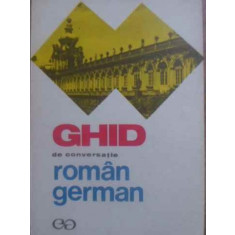 GHID DE CONVERSATIE ROMAN GERMAN-ILSE CHIVARAN-MULLER, L. BIDIAN