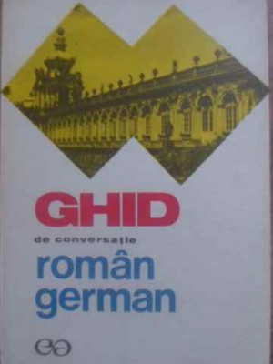 GHID DE CONVERSATIE ROMAN GERMAN-ILSE CHIVARAN-MULLER, L. BIDIAN-98409 foto