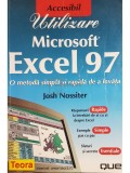 Josh Nossiter - Utilizare Microsoft Excel 97 (Editia: 1999)