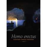 Homo Erectus - Kort&aacute;rs orosz dr&aacute;m&aacute;k