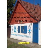 A lach&aacute;zi M&oacute;zsi-f&eacute;le n&eacute;prajzi h&aacute;z - Dr.Bab&oacute;s Lajos