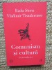 Comunism si cultura: Introducere - Radu Stern, Vladimir Tismaneanu (2023, Curtea Veche, 320 pagini) Politica, Stiinta
