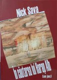 In Cautarea Lui Harap Alb. Un Joc - Nick Sava, Editura Pim, 2009, 612 Pagini