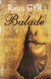 Balade &ndash; Radu Gyr