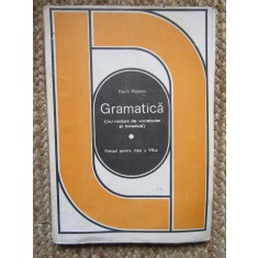 GRAMATICA (CU NOTIUNI DE VOCABULAR SI FONETICA). MANUAL PENTRU CLASA A VIII-A-FLORIN POPESCU