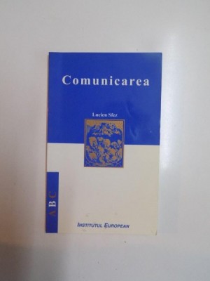 COMUNICAREA de LUCIEN SFEZ , 2002 foto