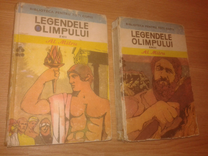 Al. Mitru - Legendele Olimpului (2 volume: I. Zeii; II. Eroii), (1983)