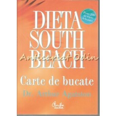Dieta South Beach. Carte De Bucate - Dr. Arthur Agatston