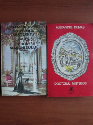 Alexandre Dumas - Doctorul misterios. Fiica marchizului 2 volume foto
