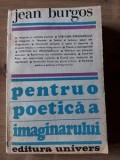 Pentru o poetica a imaginarului Jean Burgos