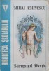 Sarmanul Dionis - Mihai Eminescu, Editura Porto-Franco, 1990, Biblioteca Scolarului, Romana, 108 pagini, Carte Beletristica, Roman