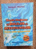 MARELE DICTIONAR AL BOLILOR SI AFECTIUNILOR - CAUZE SUBTILE ALE IMBOLNAVIRII de JACQUES MARTEL , 2026