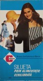 Silueta prin Alimentatie Echilibrata - Ileana Serbanescu-Berar - Ceres 1994 - Carte Medicina Alternativa