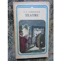 I. L. Caragiale - Teatru (editia 1984)