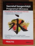 RARA, Secretul longevitatii. Programul Okinawa, Bradley J. Willcox 2006, 400 pagini, curier gratuit
