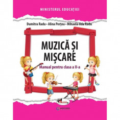 Muzica si miscare - Clasa 2 - Manual - Dumitra Radu, Alina Pertea
