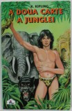 A DOUA CARTE A JUNGLEI de R. KIPLING , 1997