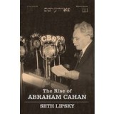 The rise of Abraham Cahan