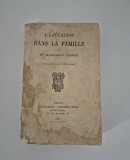 Carte veche 1914 Magdeleine Laporte L&#039;education dans la famille