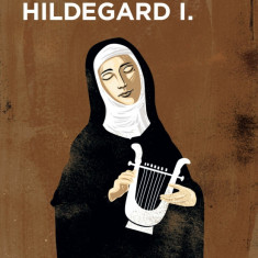 Hildegard I. kötet - Anne Lise Marstrand-Jorgensen