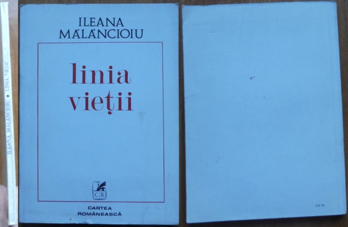 Ileana Malancioiu, Linia vietii, 1982, editia 1 cu autograf consistent catre poetul Radu Popescu si sotia lui