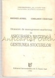 Elemente De Management-Marketing In Asigurarea Materiala Si Gestiunea Stocurilor