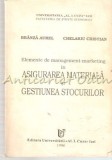 Elemente De Management-Marketing In Asigurarea Materiala Si Gestiunea Stocurilor